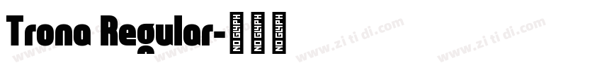 Trona Regular字体转换